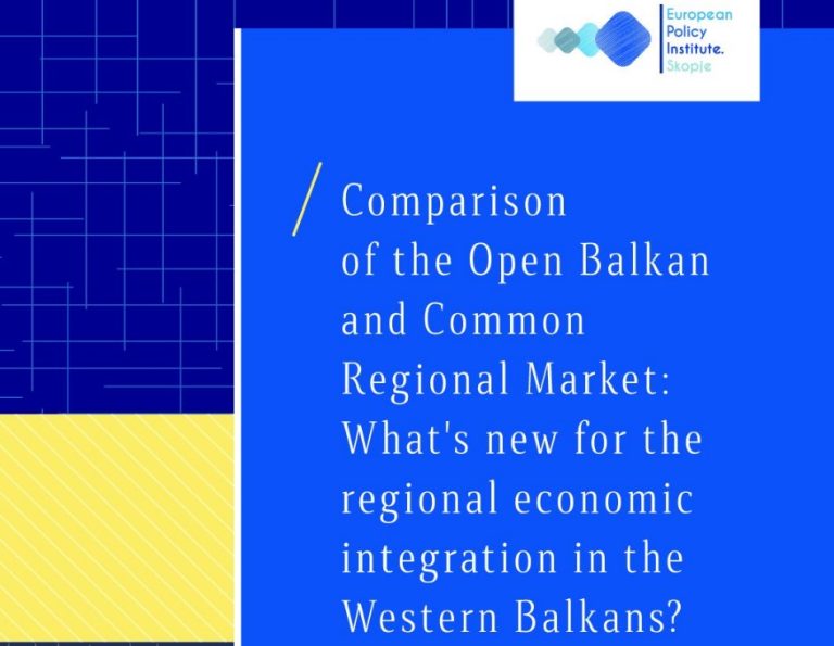 Comparison of the Open Balkan and Common Regional Market: What’s new for the regional economic integration in the Western Balkans?